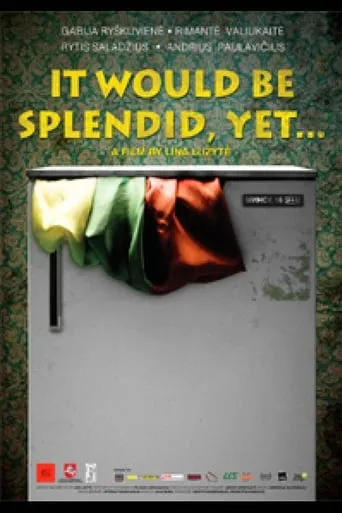 It Would Be Splendid, Yet… movie poster - Entertainment content