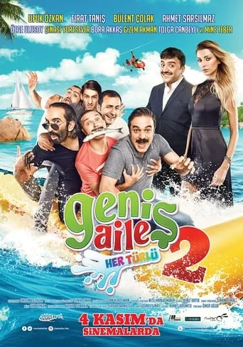 Geniş Aile 2: Her Türlü movie poster - Rated 4.9/10