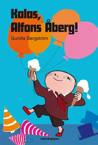 Kalas, Alfons Åberg! movie poster - Rated 6/10