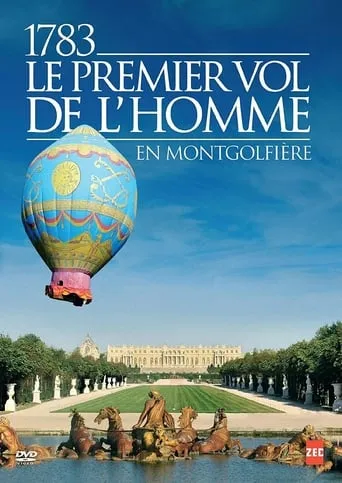 1783, le premier vol de l'homme movie poster - Rated 8/10