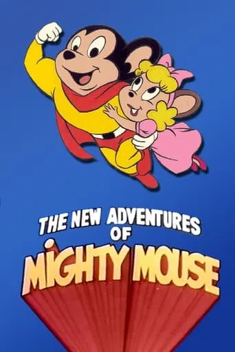 Breaking the Mold: The Re-Making of Mighty Mouse movie poster - Rated 6/10