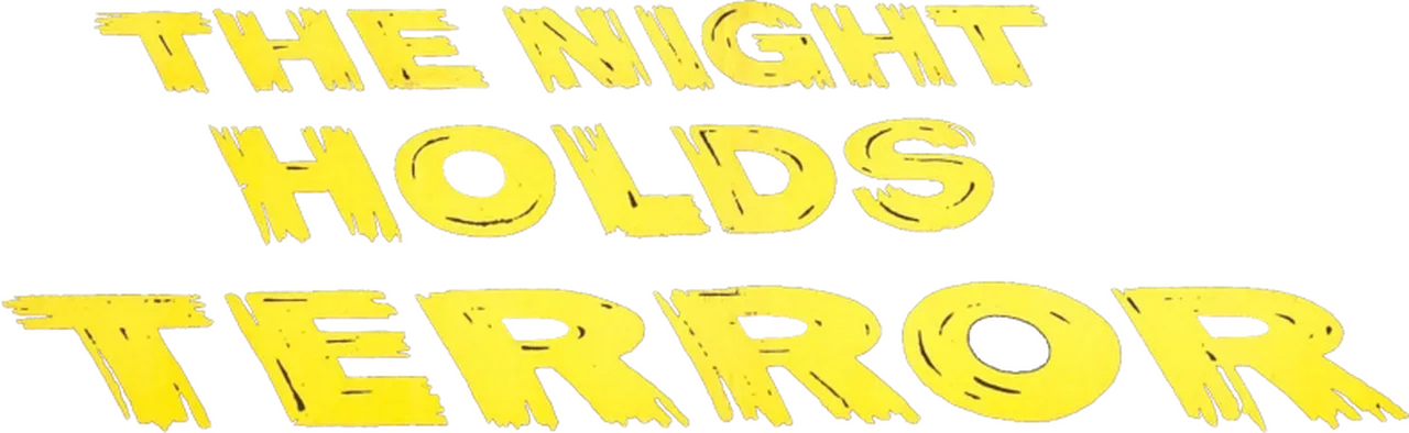The Night Holds Terror