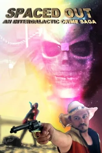 Spaced Out: An Intergalactic Crime Saga movie poster - Entertainment content