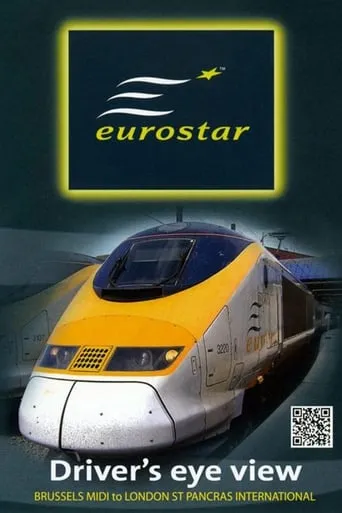 Eurostar: Brussels to London St Pancras movie poster - Entertainment content
