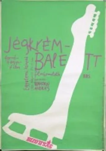 Jégkrémbalett movie poster - Rated 7/10