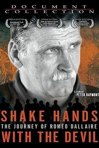 Shake Hands with the Devil: The Journey of Roméo Dallaire movie poster - Rated 5.4/10