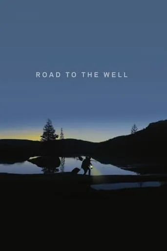 Road to the Well movie poster - Rated 4.5/10