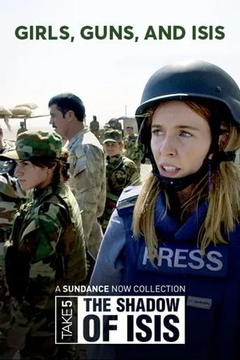 Stacey on the Front Line: Girls, Guns and Isis movie poster - Rated 8/10