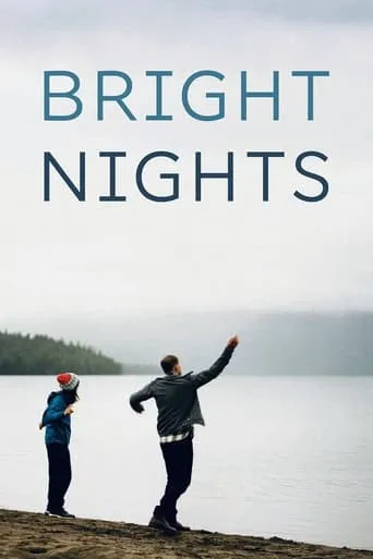 Bright Nights movie poster - Rated 5.4/10