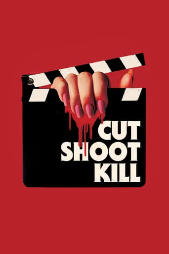 Cut Shoot Kill movie poster - Rated 4.8/10