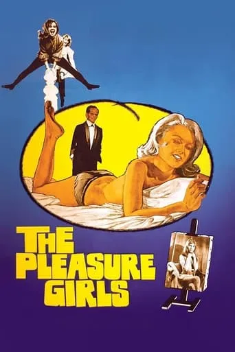The Pleasure Girls movie poster - Rated 5.3/10
