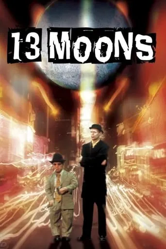 13 Moons movie poster - Rated 5.3/10