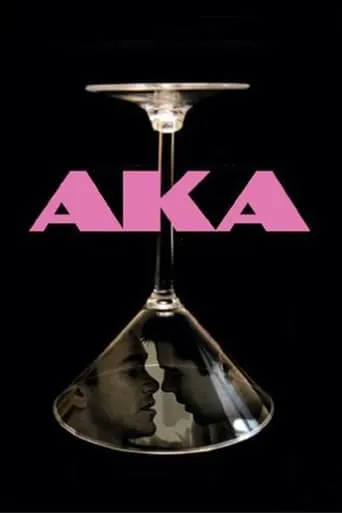 AKA movie poster - Rated 5.6/10