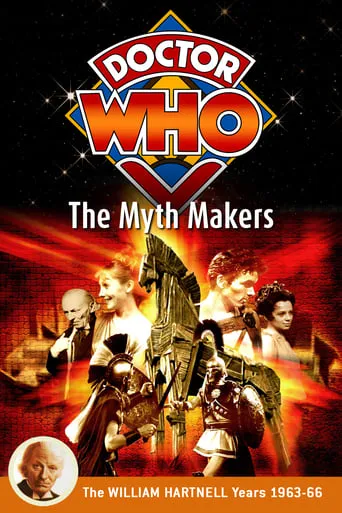 Doctor Who: The Myth Makers movie poster - Rated 7.3/10