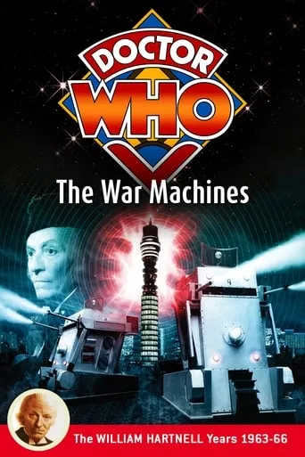 Doctor Who: The War Machines movie poster - Rated 7.4/10