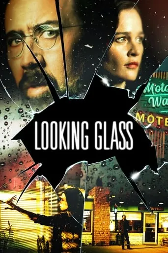 Looking Glass movie poster - Rated 4.7/10