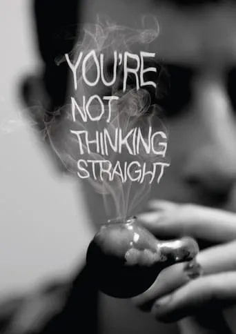 You're Not Thinking Straight movie poster - Rated 5.5/10