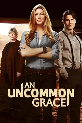 An Uncommon Grace movie poster - Rated 6.5/10