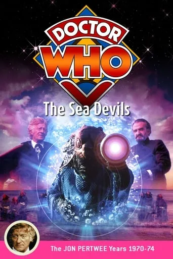 Doctor Who: The Sea Devils movie poster - Rated 7.5/10