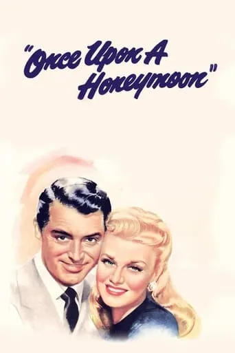 Once Upon a Honeymoon movie poster - Rated 6.235/10