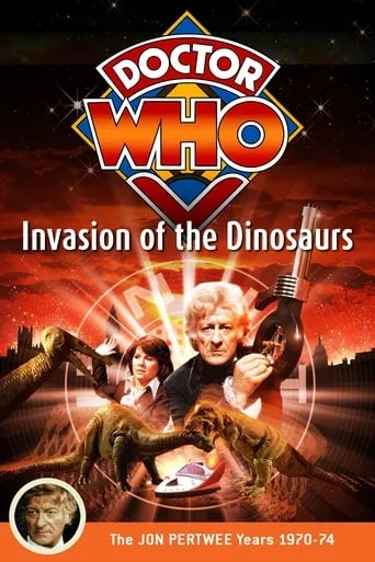 Doctor Who: Invasion of the Dinosaurs movie poster - Rated 6.8/10