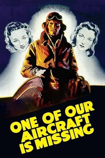 One of Our Aircraft Is Missing movie poster - Rated 6.6/10