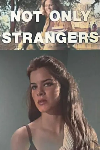 Not Only Strangers movie poster - Entertainment content