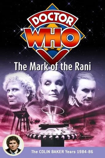Doctor Who: The Mark of the Rani movie poster - Rated 6/10
