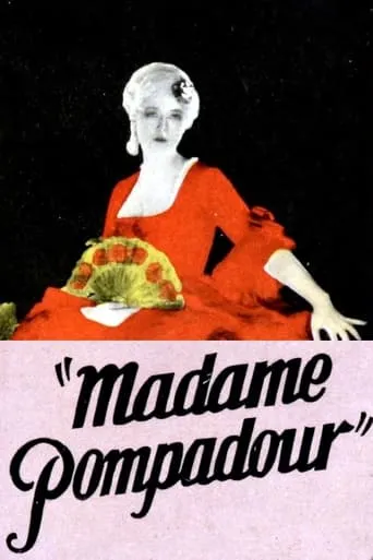 Madame Pompadour movie poster - Entertainment content