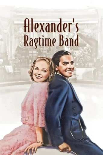 Alexander's Ragtime Band movie poster - Rated 6.7/10