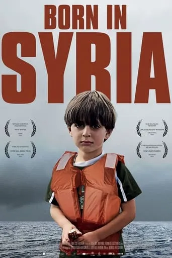 Born in Syria movie poster - Rated 7.158/10