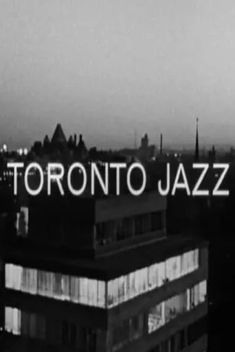 Toronto Jazz movie poster - Rated 6/10