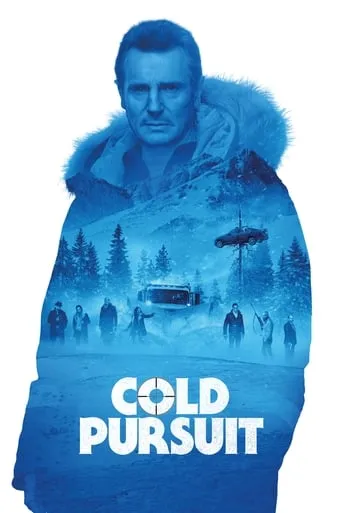 Cold Pursuit movie poster - Rated 5.856/10