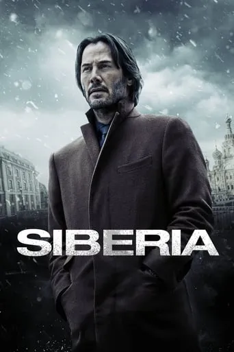 Siberia movie poster - Rated 4.717/10