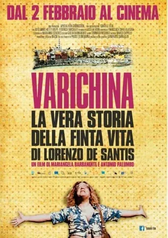 Varichina - The True Story of the Fake Life of Lorenzo de Santis movie poster - Rated 7/10