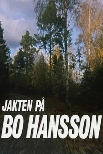 The Hunt for Bo Hansson movie poster - Entertainment content