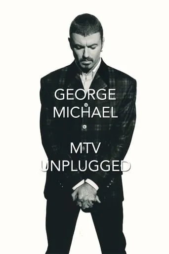 George Michael: MTV Unplugged movie poster - Entertainment content