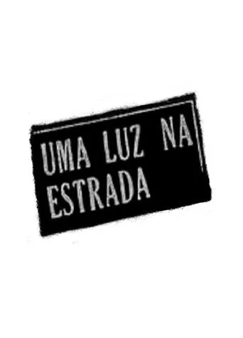 Uma Luz na Estrada movie poster - Entertainment content