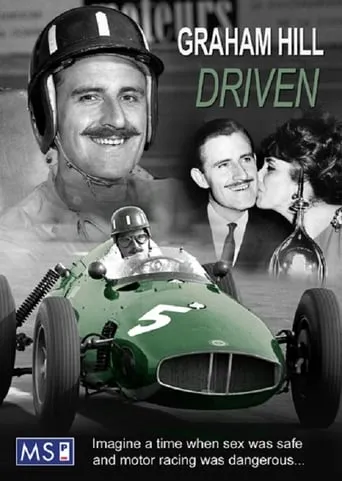 Graham Hill: Driven movie poster - Rated 8/10