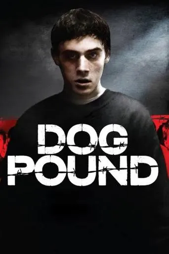 Dog Pound movie poster - Rated 7.221/10