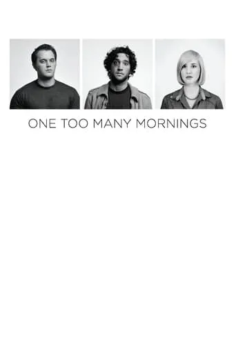 One Too Many Mornings movie poster - Rated 4.8/10