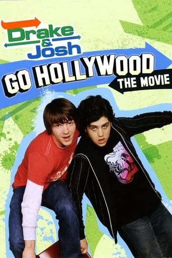 Drake & Josh Go Hollywood movie poster - Rated 7.017/10