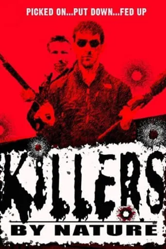 Killers by Nature movie poster - Rated 4/10