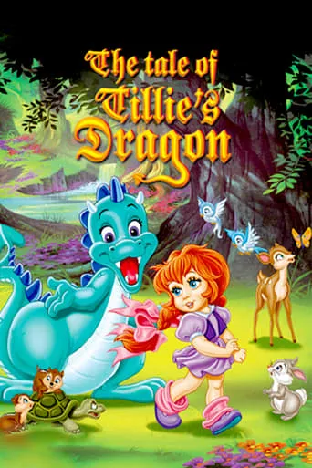 The Tale of Tillie's Dragon movie poster - Rated 6.2/10