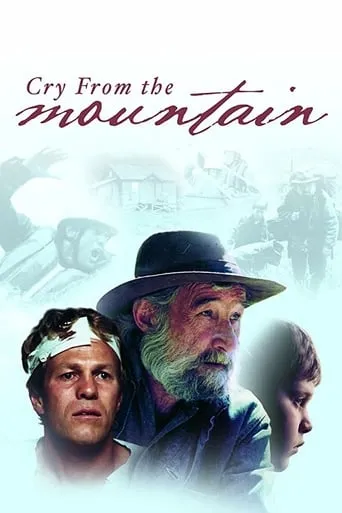 Cry from the Mountain movie poster - Rated 7.5/10