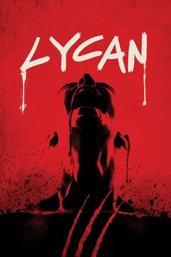 Lycan movie poster - Rated 4.7/10
