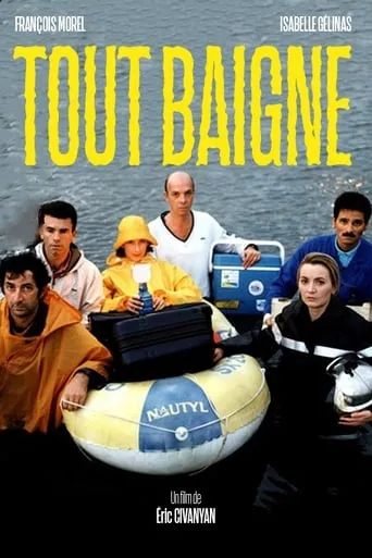Tout baigne ! movie poster - Rated 6.4/10