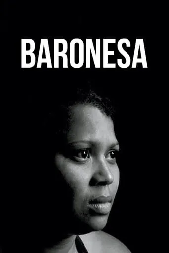 Baronesa movie poster - Rated 6.1/10
