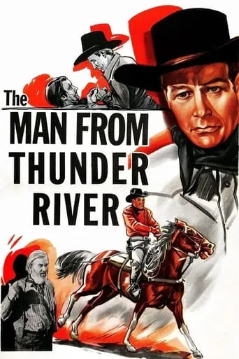 The Man from Thunder River movie poster - Rated 5/10