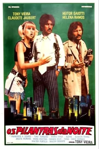 Os Pilantras da Noite movie poster - Entertainment content